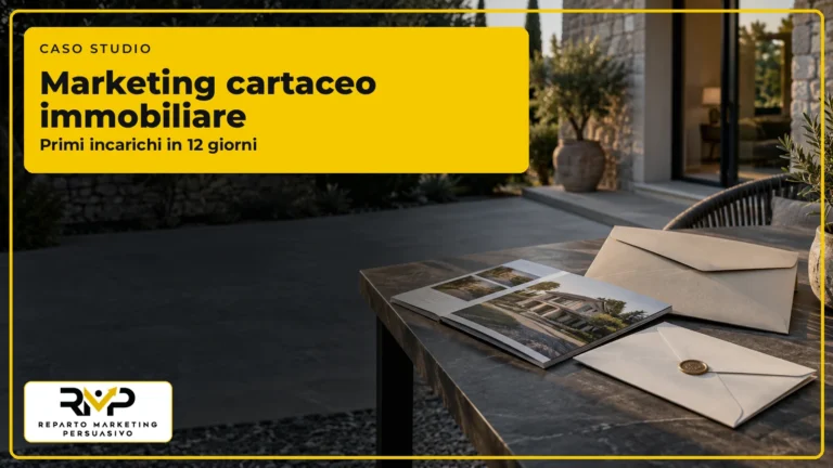 Caso studio RMP sul marketing cartaceo immobiliare con i primi incarichi ottenuti in 12 giorni