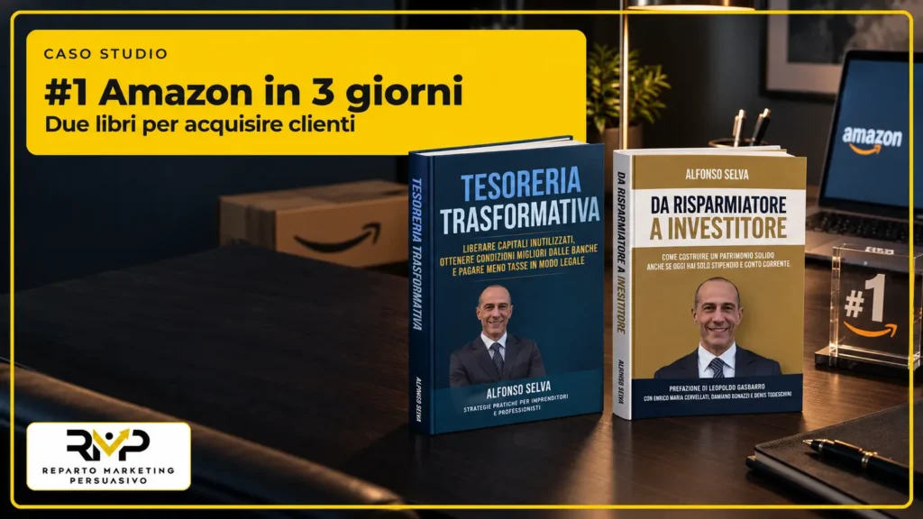 Copertina del caso studio sul libro per acquisire clienti di Alfonso Selva, bestseller Amazon