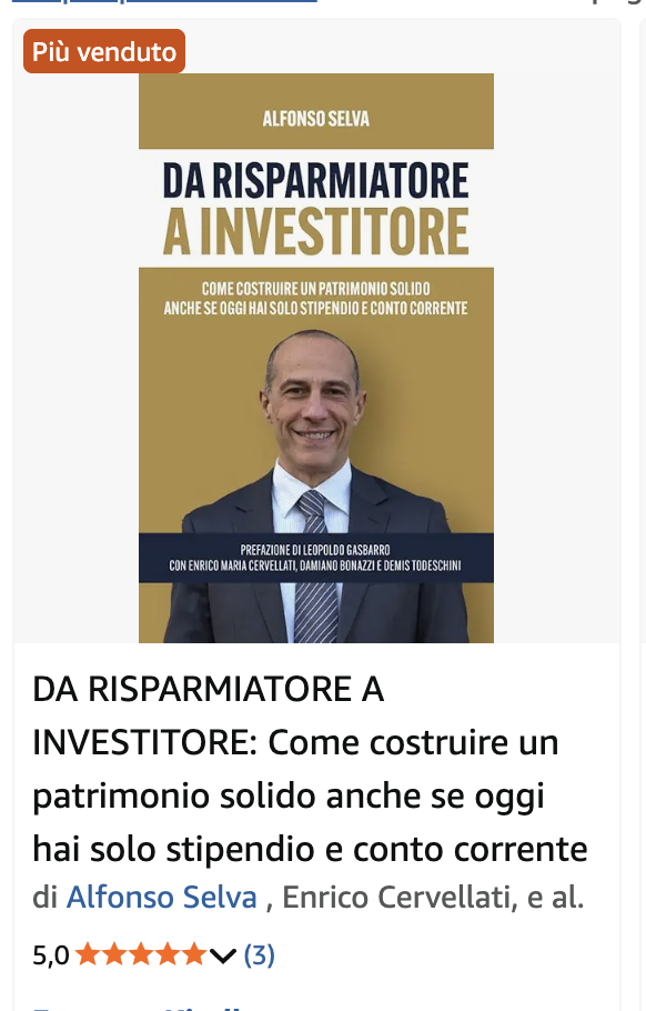 Scheda Amazon di Da risparmiatore a investitore con badge Più venduto e tre recensioni a cinque stelle