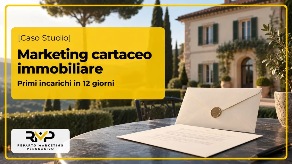 Caso studio RMP sul marketing cartaceo per un’agenzia immobiliare