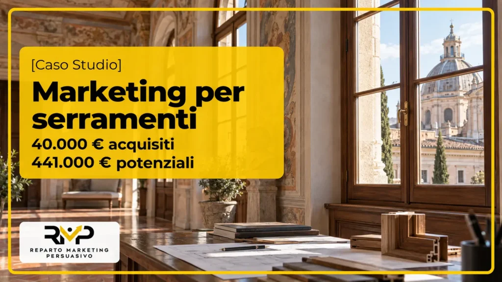 Caso studio RMP sul marketing per un’azienda di serramenti